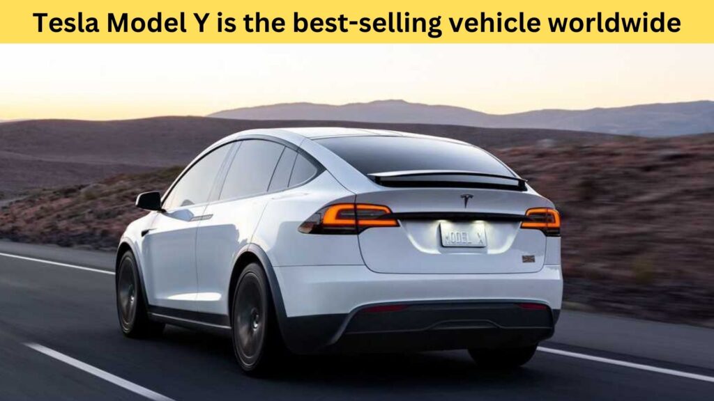 Tesla Model Y is the best selling vehicle worldwide 1