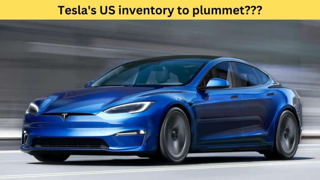 Teslas US inventory to plummet 1